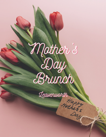 Cheers to Mom: A Sparkling Brunch | Leavenworth